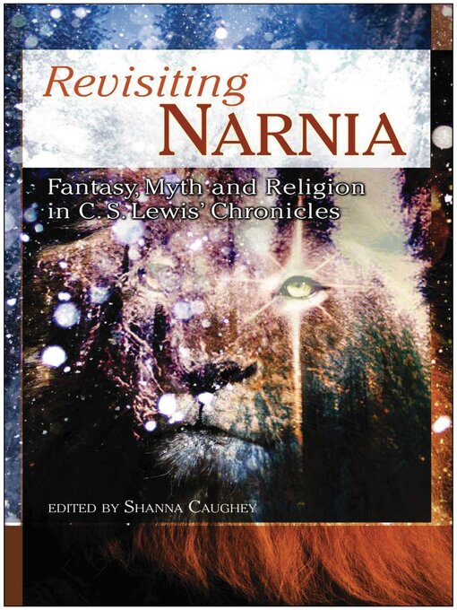 Title details for Revisiting Narnia by Shanna Caughey - Available